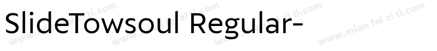 SlideTowsoul Regular字体转换
